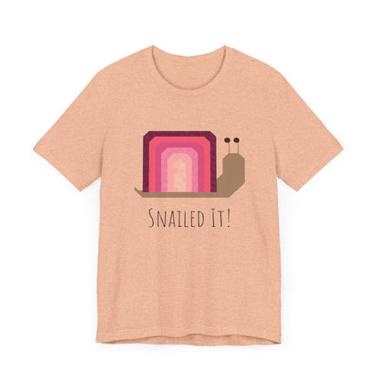 Snailed It!  Short Sleeve Tee