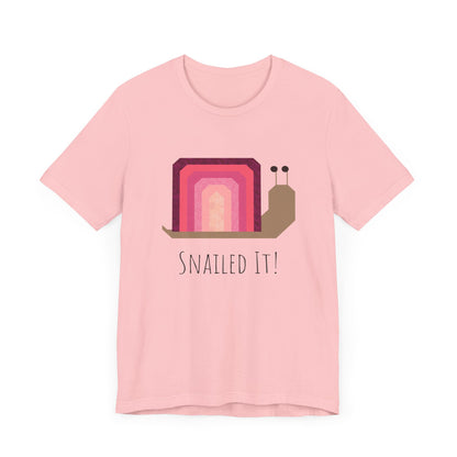 Snailed It!  Short Sleeve Tee