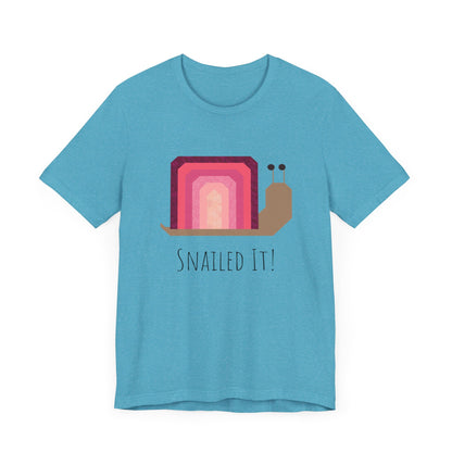 Snailed It!  Short Sleeve Tee